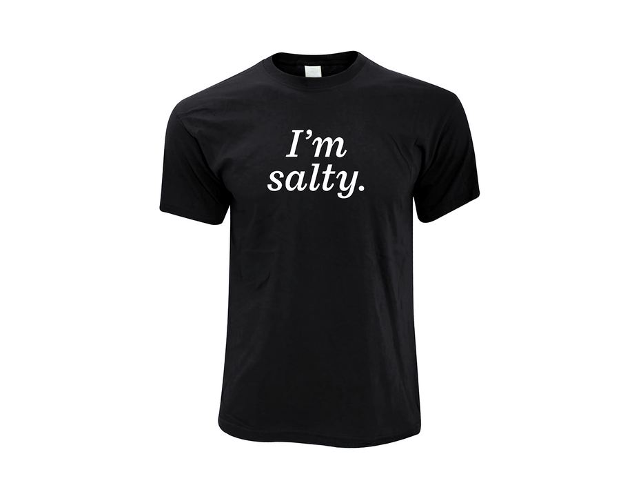 T-Shirt "I´m salty"